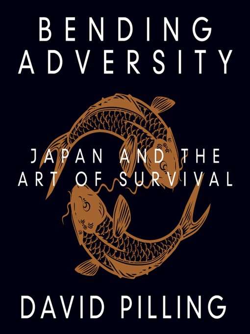 Title details for Bending Adversity by David Pilling - Available